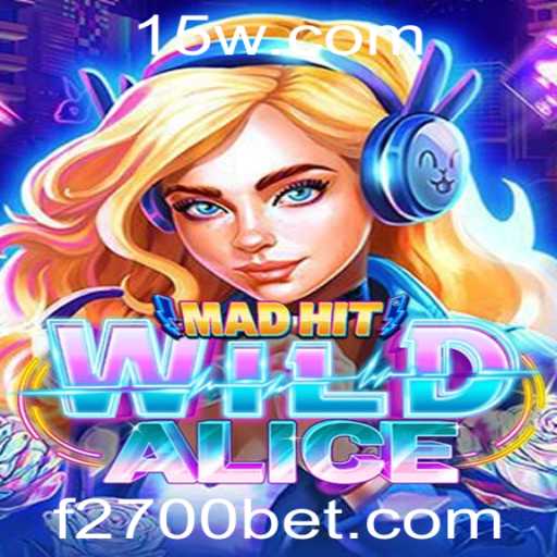 Desvendando o Inovador Jogo MadHitWildAlice: Uma Experiência de Apostas Revigorante